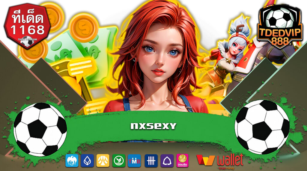 ทางเข้า pg slot มือถือ ระบบออโต้เต็มรูปแบบ nxsexy แจก pg slot เครดิตฟรี ทุกวัน กดรับได้เอง รวมเว็บสล็อตวอเลท PG แตกง่าย ถอนได้จริง TDED1168
